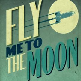 《Fly me to the moon》